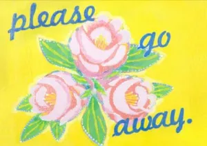 Please Go Away Magnet x Magda Archer